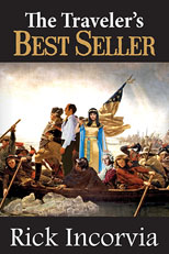 The Travelers Best Seller by Rick Incorvia