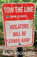 Tow the Line by Rick Incorvia